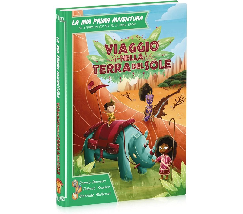 LIBROGAME - LA MIA PRIMA AVVENTURA - VIAGGIO NELLA TERRA DEL SOLE
