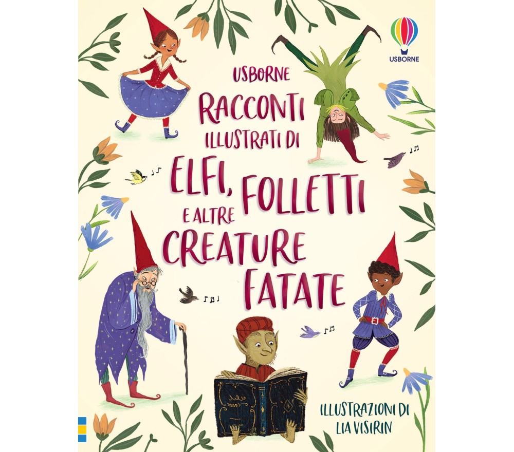 LIBRO DI FIABE - RACCONTI ILLUSTRATI DI ELFI FOLLETTI E ALTRE CREATURE FATATE