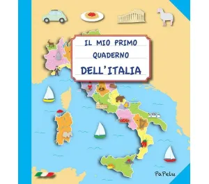 IL MIO PRIMO QUADERNO DELL'ITALIA