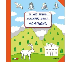 IL MIO PRIMO QUADERNO DELLA MONTAGNA