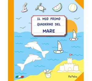 IL MIO PRIMO QUADERNO DEL MARE
